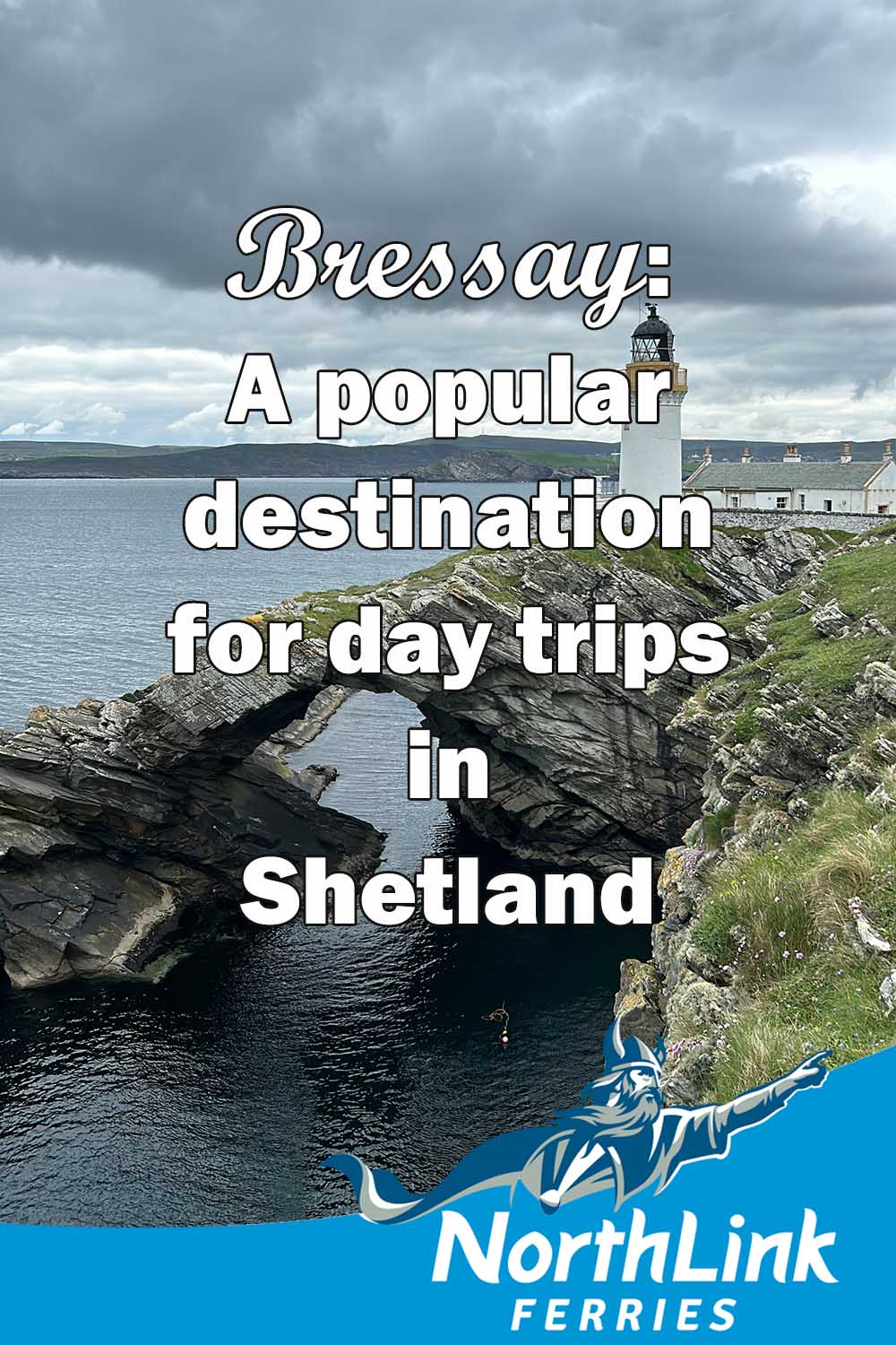 Bressay: A popular destination for day trips in Shetland